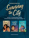 Teacher Guide for Surviving the City: Volumes 1-3: Exploring Identity, Allyship, and Social Action for Meaningful Change in Grades 7-12 - Christine M'Lot - 9781774921401