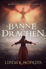 Im Banne des Drachen - Linda K Hopkins - 9781775191780