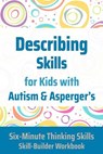 Describing Skills for Kids with Autism & Asperger's - Janine Toole - 9781775285267