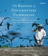 The Business Of Documentary Filmmaking - Claudia Babirat ; Lloyd Spencer Davis - 9781775530565