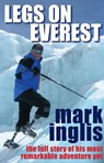 Legs On Everest - Mark Inglis - 9781775532217