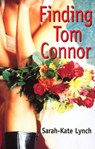 Finding Tom Connor - Sarah-Kate Lynch - 9781775533627