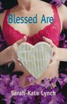 Blessed Are - Sarah-Kate Lynch - 9781775533634