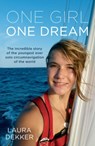 One Girl One Dream - Laura Dekker - 9781775540991