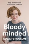 Bloody Minded - Susie Ferguson - 9781775542407