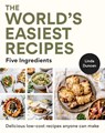The World's Easiest Recipes - Linda Duncan - 9781775542438