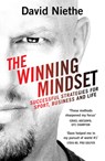 The Winning Mindset: Your Guide to Achieving Success from New Zealand's Leading Mental Performance Coach - David Niethe - 9781775542476
