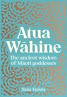 Atua Wahine - Hana Tapiata - 9781775542520