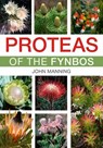 Proteas of the Fynbos - John Manning - 9781775848592