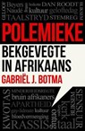 Polemieke - Gabriel J. Botma - 9781776092314