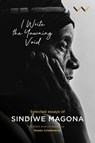 I Write the Yawning Void: Selected Essays of Sindiwe Magona - Sindiwe Magona - 9781776148189