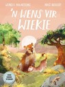 ’n Wens vir Wiekie - Wendy Maartens - 9781776253777