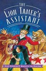 The Lion Tamer's Assistant - Solet Sheeres ; Marjorie van Heereden - 9781776353477