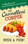 The Cannelloni Corpse - Rosie A. Point - 9781776432677