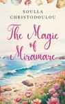 The Magic of Miramare - Soulla Christodoulou - 9781776483730