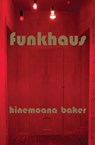 Funkhaus - Hinemoana Baker - 9781776563142