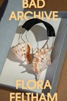 Bad Archive - Flora Feltham - 9781776922062