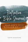 Reflective Bible Journal - Taryn Nergaard - 9781777033125