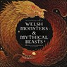 Welsh Monsters & Mythical Beasts - Rowynn Ellis - 9781777081775