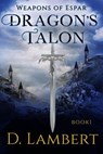 Dragon's Talon - D. Lambert - 9781777203412