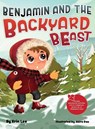 Benjamin and the Backyard Beast - Erin Lee - 9781777535179