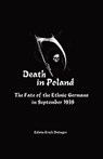 Death in Poland - Edwin Erich Dwinger - 9781777543600