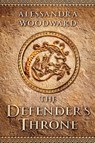 The Defender's Throne - Alessandra Woodward - 9781777597900