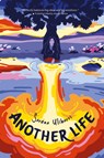 Another Life - Sarena Ulibarri - 9781777682385