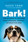 Bark! - Zazie Todd - 9781778401367