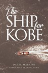 The Ship for Kobe - Dacia Maraini - 9781778490019