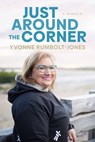 Just Around the Corner - Yvonne Rumbolt-Jones - 9781778530357