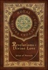 Revelations of Divine Love (Royal Collector's Edition) (Case Laminate Hardcover with Jacket) - Julian Of Norwich - 9781778785061