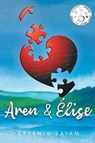 Aren & Élise - Ettenig Sayam - 9781778835766