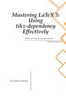 Mastering LaTeX 3 - Hunter C. Johnson - 9781778906664