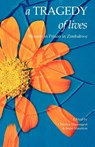 A Tragedy of Lives - Chiedza Musengezi ; Irene Staunton - 9781779220172