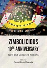 Zimbolicious 10th Anniversary - Tendai Rinos Mwanaka - 9781779282040