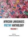 African Languages Poetry Anthology - Tendai Rinos Mwanaka - 9781779284105
