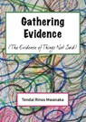 Gathering Evidence - Tendai Rinos Mwanaka - 9781779331458