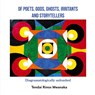 Of poets, gods, ghosts, irritants and storytellers - Tendai Rinos Mwanaka - 9781779331502