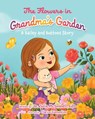 The Flowers in Grandma's Garden: A Bailey and Buttons Story - Julie McDonnell Edd - 9781779443786