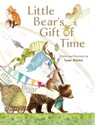 Little Bear's Gift of Time - Lynn Ritchie - 9781779443854