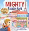 Mighty Bakes in Paris - Nancy Shepherd - 9781779444714