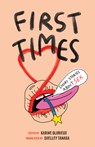 First Times: Short Stories about Sex - Karine Glorieux - 9781779460349