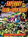 Superboy and the Legion of Super-Heroes - Paul Levitz ; Mike Grell - 9781779513359