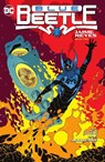 Blue Beetle: Jaime Reyes Book Two - John Rogers ; Rafael Albuquerque - 9781779520272