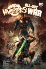DC vs. Vampires: All-Out War Part 2 - Alex Paknadel ; Matthew Rosenberg - 9781779523426