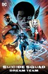 Suicide Squad: Dream Team - Nicole Maines ; Eddy Barrows - 9781779527615