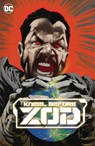Kneel Before Zod - Joe Casey ; Dan McDaid - 9781779528605