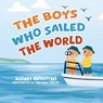 The Boys Who Sailed The World - Audrey Griffiths - 9781779627261