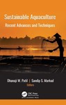 Sustainable Aquaculture - Dhanaji W. Patil ; Sandip S. Markad - 9781779641106